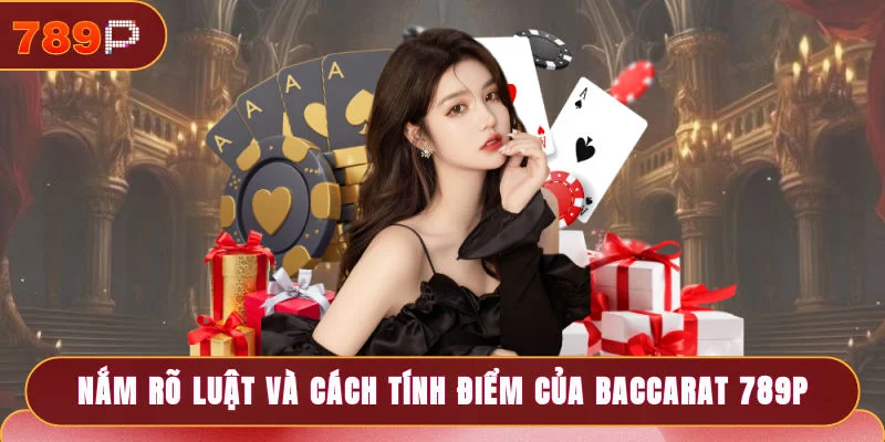 Nắm rõ luật và cách tính điểm để tính toán chuẩn xác