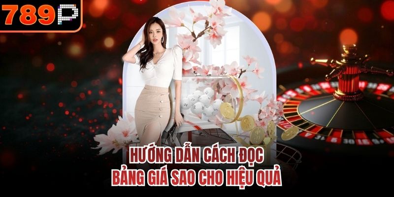  Hướng dẫn cách đọc bảng giá sao cho hiệu quả