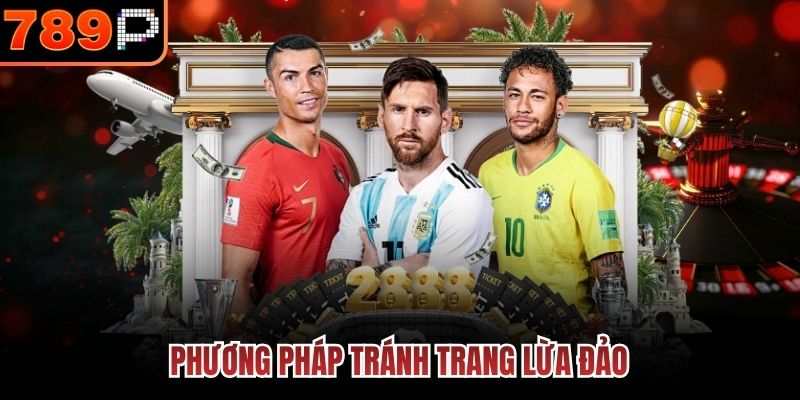 Phương pháp tránh trang lừa đảo